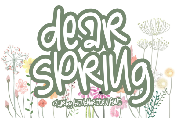 Dear Spring: A Friendly Font for Creative Projects