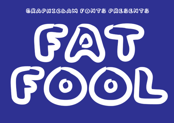 Fat Fool Font for Creative Projects