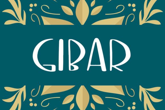 Gibar: A Playful Display Font for Creative Projects