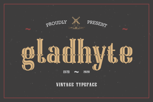 Gladhyte Font Review