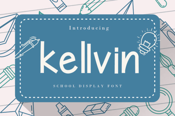 Kellvin: A Fun Display Font for Small Business Branding