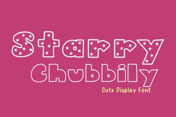 Starry Chubbily Font