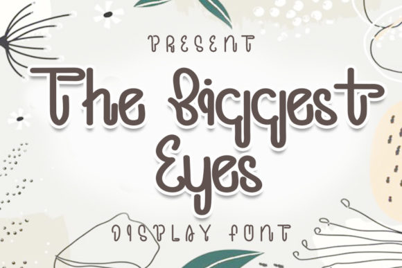 The Biggest Eyes Font