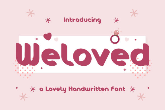 Weloved: A Friendly Display Font